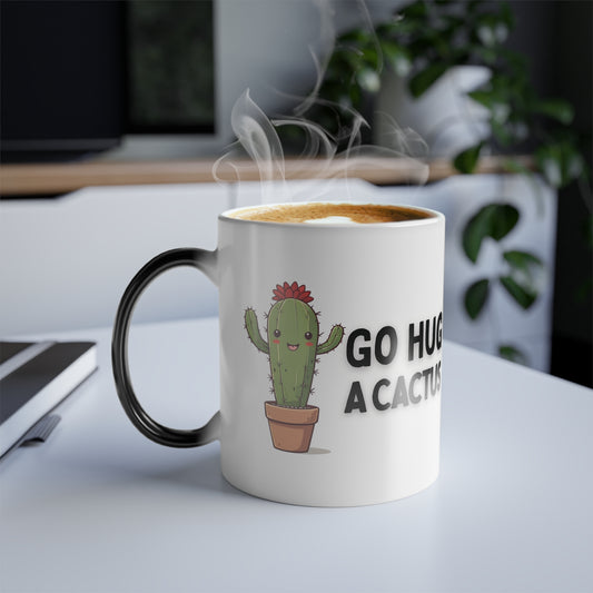 Go Hug A Cactus, Color Morphing Mug, 11oz