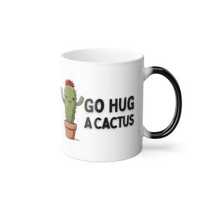 Go Hug A Cactus, Color Morphing Mug, 11oz