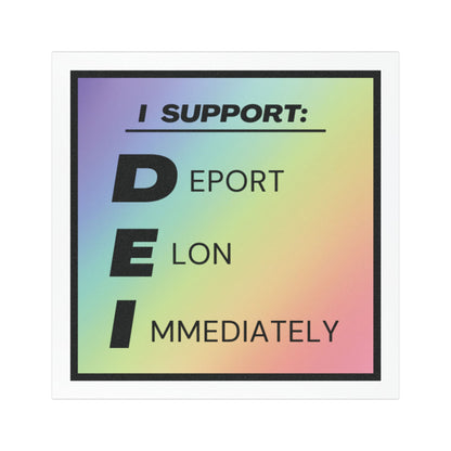 DEI (Deport Elon Immediately) Car Magnet with Border