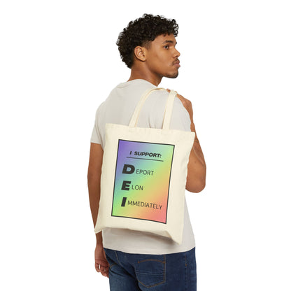 DEI (Deport Elon Immediately) Canvas Tote Bag