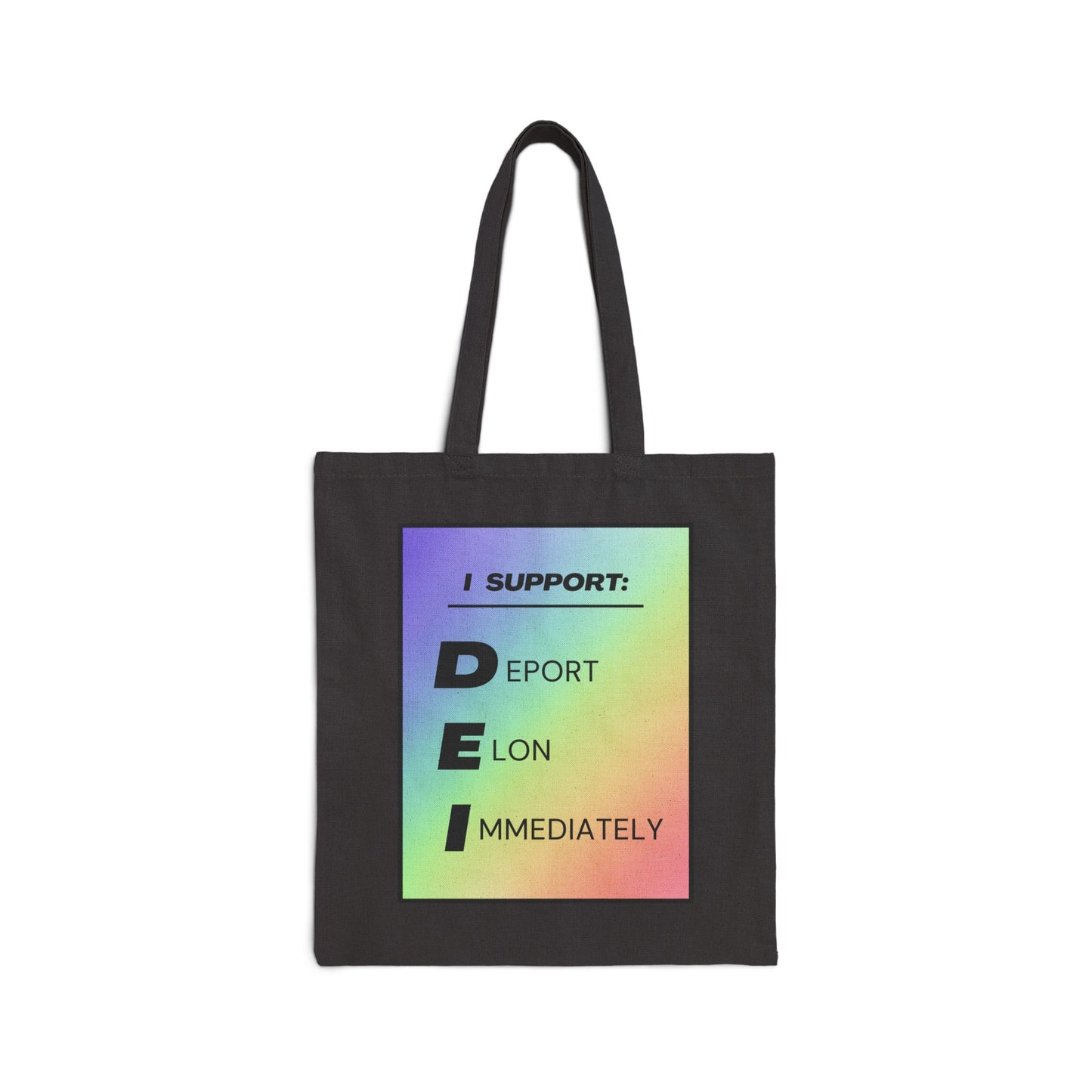 DEI (Deport Elon Immediately) Canvas Tote Bag