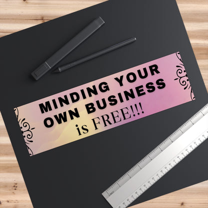 Minding your own business is FREE Sticker (pink)