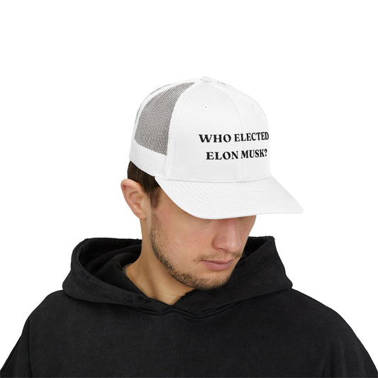 Who Elected Elon Musk? Snapback Cap